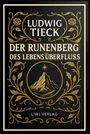 Ludwig Tieck: Der Runenberg / Des Lebens Überfluß, Buch