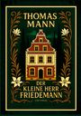 "THOMAS MANN DER KLEINE HERR FRIEDEMANN LIWI VERLAG" steht über einem stilisierten Haus, umrahmt von floralen Mustern.