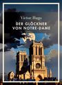 "Victor Hugo: DER GLÖCKNER VON NOTRE-DAME" steht über einer Illustration der Kathedrale Notre-Dame bei Vollmond.