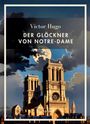 "Victor Hugo: Der Glöckner von Notre-Dame". Eine Illustration der Notre-Dame, beleuchtet vom Mond hinter Wolken.