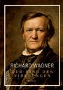 "RICHARD WAGNER. DER RING DES NIBELUNGEN. LIWI VERLAG." Ein Porträt eines Mannes mit ernstem Ausdruck und brauner Kleidung.