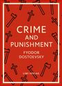 Fyodor Dostoevsky: Fyodor Dostoevsky: Crime and Punishment (English Edition), Buch