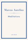 Marcus Aurelius: Marcus Aurelius: Meditations (English Edition), Buch