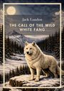 Jack London: Jack London: The Call of the Wild / White Fang (English Edition), Buch