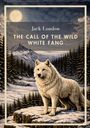 Jack London: Jack London: The Call of the Wild / White Fang (English Edition), Buch