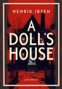 „A Doll's House“ von Henrik Ibsen, LIWI VERLAG. Illustration eines Hauses vor rotem Hintergrund.