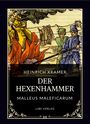 "HEINRICH KRAMER DER HEXENHAMMER MALLEUS MALEFICARUM LIWI VERLAG" Illustration: Menschen, Feuer, mittelalterliche Kleidung.