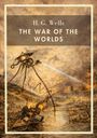 Text: "H. G. Wells, The War of the Worlds". Illustration eines dreibeinigen Roboters, der eine Stadt angreift.
