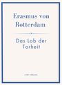 Buchtitel: Erasmus von Rotterdam, Das Lob der Torheit. Unten: LIWI VERLAG. Schlichte, blaue Rahmen.