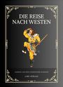 "DIE REISE NACH WESTEN", Illustration von Affenkrieger in gelber Kleidung, verschnörkelter Rahmen, LIWI VERLAG.