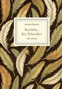 Herman Melville, Bartleby, der Schreiber, LIWI VERLAG. Farbige Federn auf dunklem Hintergrund.