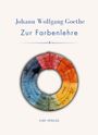 "Johann Wolfgang Goethe Zur Farbenlehre" und "LIWI VERLAG". Farbkreis-Illustration in bunten Tönen.