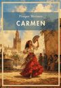 Text: "Prosper Mérimée - CARMEN." Illustration: Frau in rotem Kleid tanzt mit Fächer in historischer spanischer Kulisse.