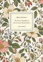 Text: "Walter Benjamin. Berliner Kindheit um neunzehnhundert. LIWI VERLAG." Illustration: Blumen und Blätter in sanften Farben.