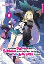 Kisetsu Morita: Ich habe 300 Jahre lang Schleim getötet und aus Versehen das höchste Level erreicht Light Novel 08, Buch