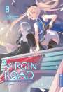 Mato Sato: Virgin Road - Die Henkerin und ihre Art zu Leben Light Novel 08, Buch