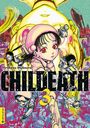Hirokazu Mukoura: Childeath 03, Buch