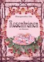 Margarethe Alb: Rosentränen, Buch