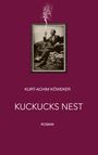 Kurt-Achim Köweker: Kuckucks Nest, Buch