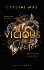 Crystal May: Vicious Doctor, Buch