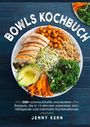 Jenny Kern: Bowls Kochbuch, Buch