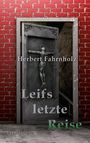 Herbert Fahrnholz: Leifs letzte Reise, Buch