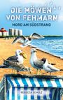 Rebecca Schulz: Die Möwen von Fehmarn, Buch