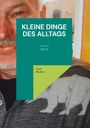 Axel Becker: Kleine Dinge des Alltags, Buch