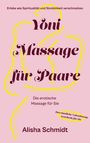 Alisha Schmidt: Yoni Massage für Paare, Buch