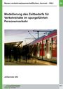 Johannes Uhl: Modellierung des Zeitbedarfs für Verkehrshalte im spurgeführten Personenverkehr, Buch