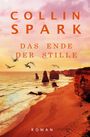 Collin Spark: Das Ende der Stille, Buch