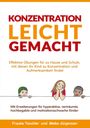 Meike Jürgensen: Konzentration leicht gemacht, Buch