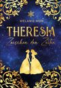 Melanie Mur: Theresia, Buch