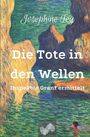 Josephine Tey: Die Tote in den Wellen, Buch