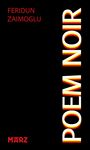 Feridun Zaimoglu: Poem Noir, Buch