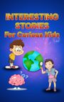 Silvio Trevino: Trevino, S: Interesting Stories For Curious Kids, Buch