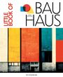Annika Hirschkamp: Little Book of Bauhaus, Buch