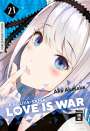 Aka Akasaka: Kaguya-sama: Love is War 21, Buch
