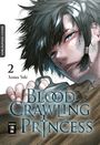 Yuki Azuma: Blood Crawling Princess 02, Buch
