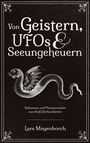 Lars Meyenborch: Von Geistern, UFOs & Seeungeheuern, Buch