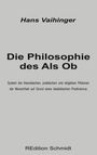 Hans Vaihinger: Die Philosophie des Als Ob, Buch