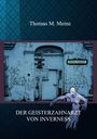 Thomas M. Meine: Der Geisterzahnarzt von Inverness, Buch