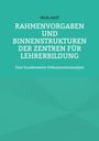 Niels Aleff: Rahmenvorgaben und Binnenstrukturen der Zentren für Lehrerbildung, Buch