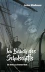 Jochen Windheuser: Im Bauch des Schulschiffs, Buch