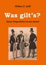 Helmut A. Seidl: Was gilt's?, Buch