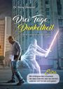 Rene Gasser: Drei Tage Dunkelheit - Eine autobiografische Erzählung, Buch