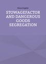 Klaus Engeler: Stowagefactor and Dangerous Goods Segregation, Buch