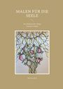 Marion Osel: Malen für die Seele, Buch