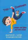 Bernd Gerrards: Tobi und Zweistein, Buch