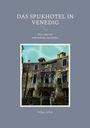 Wilkie Collins: Das Spukhotel in Venedig, Buch